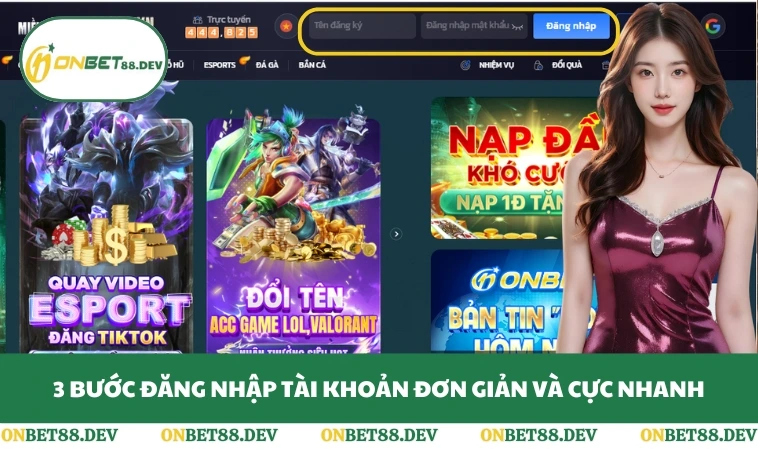 3 bước đăng nhập tài khoản đơn giản và cực nhanh