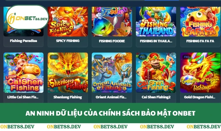 Chính Sách Bảo Mật ONBET 1 An ninh dữ liệu của chính sách bảo mật ONBET