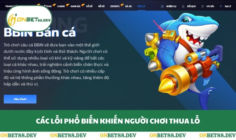 Các lỗi phổ biến khiến người chơi thua lỗ