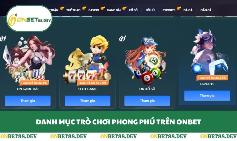 Danh mục trò chơi phong phú trên ONBET
