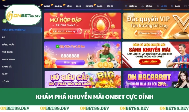 Khám phá khuyến mãi ONBET cực đỉnh