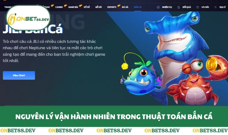 Thuật Toán Bắn Cá - Bí Mật Quyết Định Cơ Hội Thắng 1 Nguyên lý vận hành nhiên trong thuật toán bắn cá