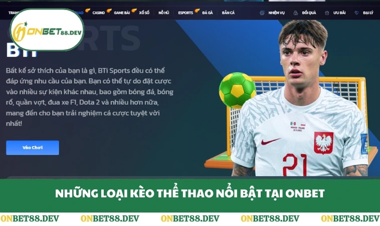 Những loại kèo thể thao nổi bật tại ONBET