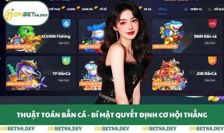 Thuật Toán Bắn Cá - Bí Mật Quyết Định Cơ Hội Thắng